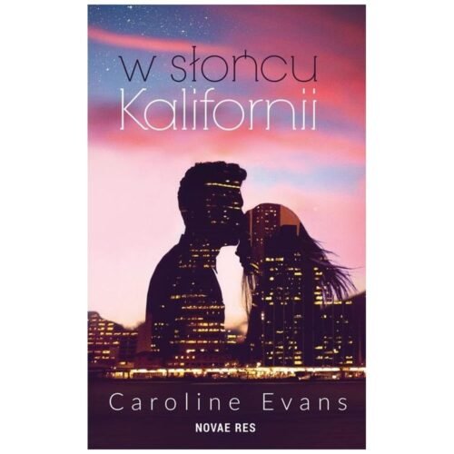 W słońcu Kalifornii