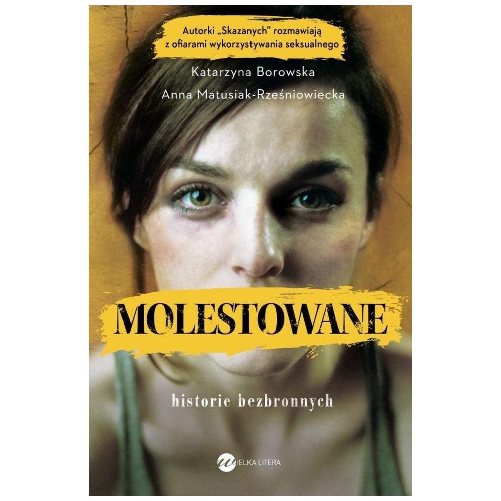 Molestowane. Historie bezbronnych