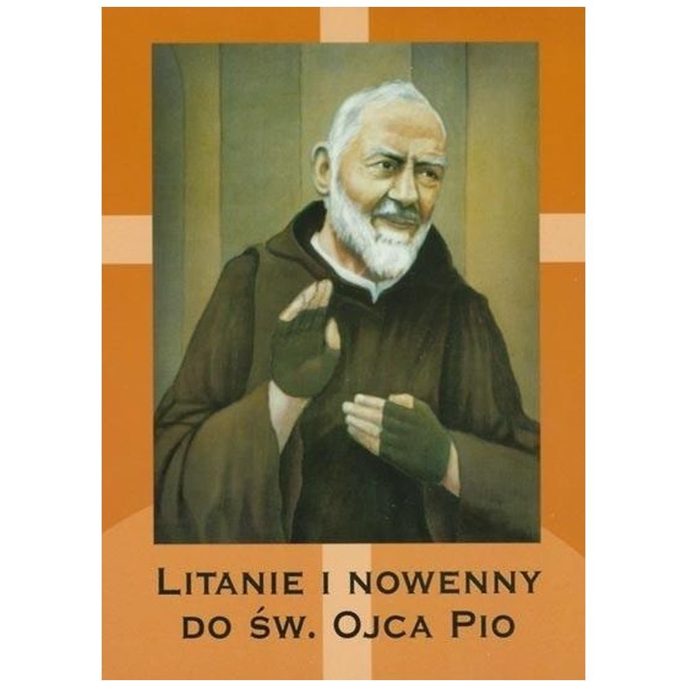 Litanie i nowenny do Św. Ojca Pio
