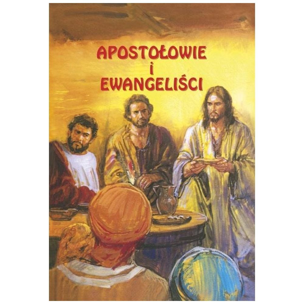 Apostołowie i Ewangeliści