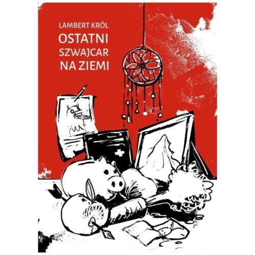 Ostatni Szwajcar na Ziemi