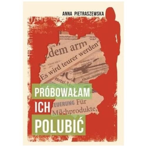 Próbowałam ich polubić
