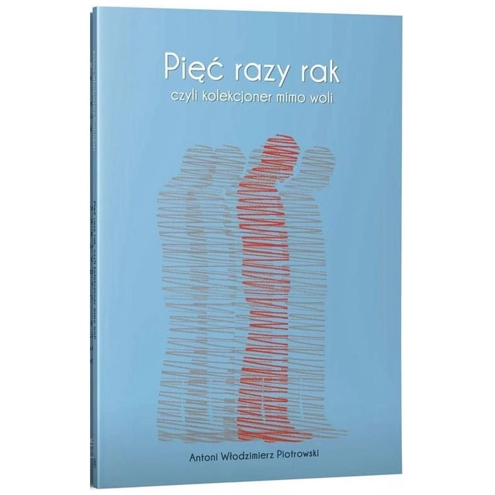 Pięć razy rak czyli kolekcjoner mimo woli