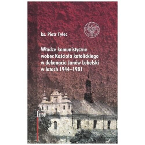 Władze komunistyczne wobec Kościoła katolickiego..