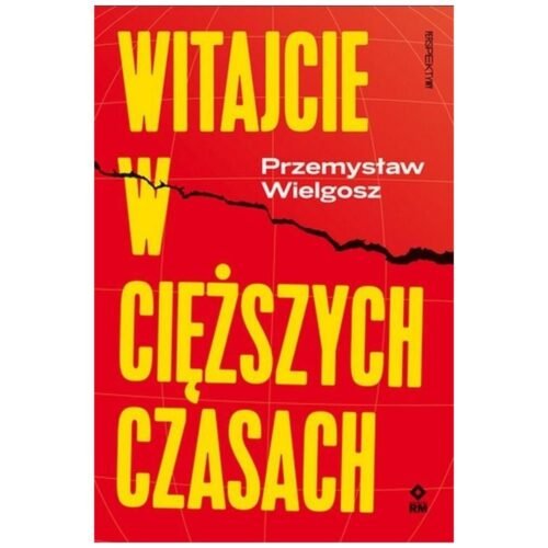 Witajcie w ciężkich czasach