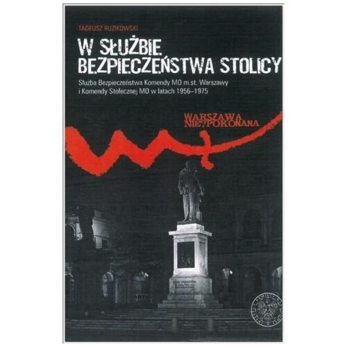 W służbie bezpieczeństwa stolicy