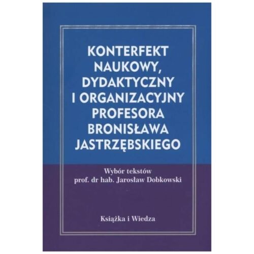 Konterfekt naukowy, dydaktyczny i organizacyjny...