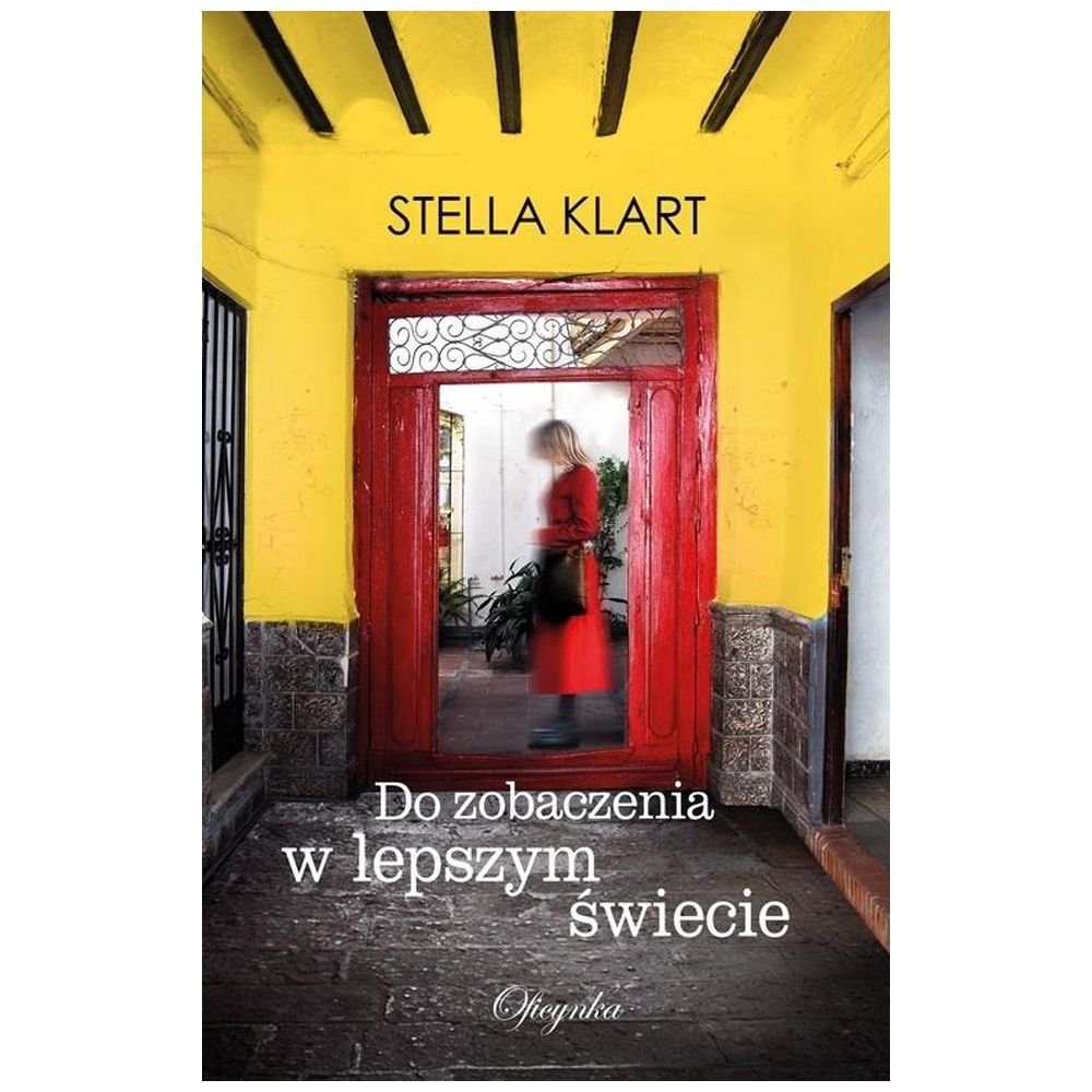 Do zobaczenia w lepszym świecie