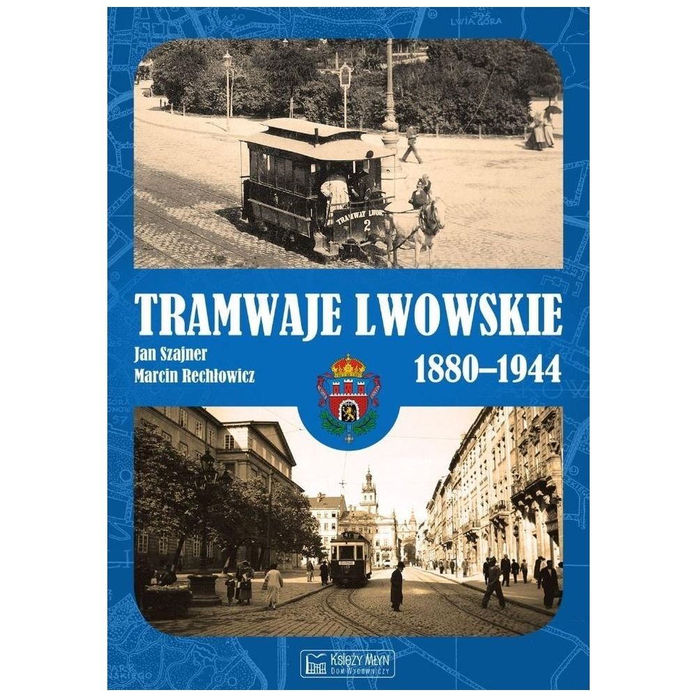 Tramwaje lwowskie 1880-1944