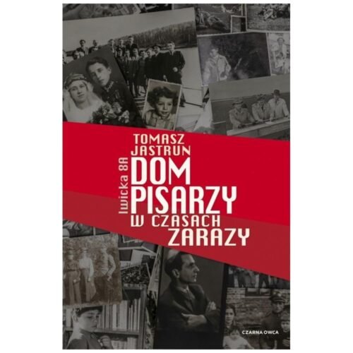 Dom pisarzy w czasach zarazy