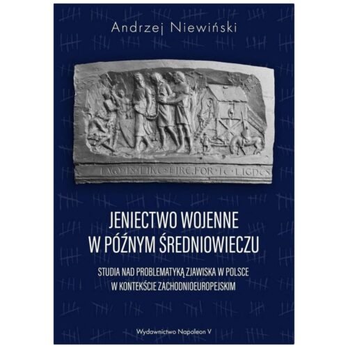 Jeniectwo wojenne w późnym średniowieczu