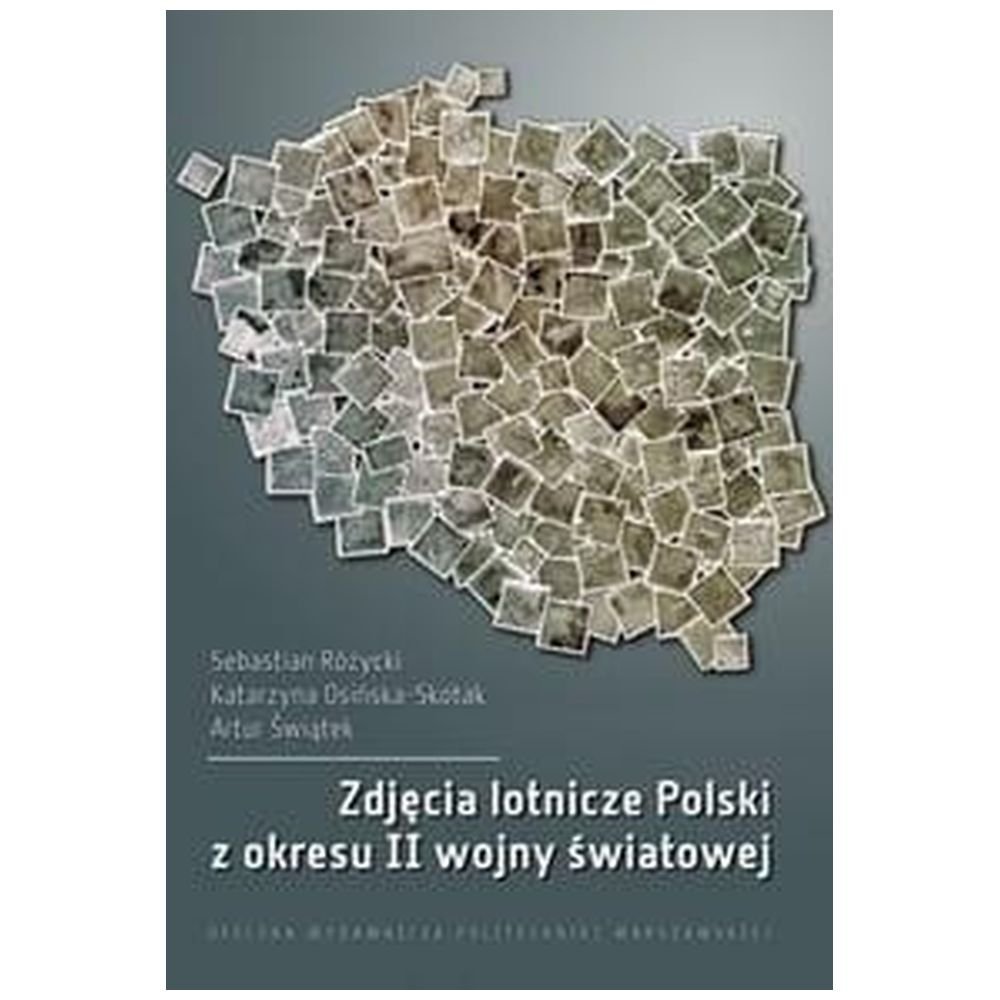 Zdjęcia lotnicze Polski z okresu II wojny świat..