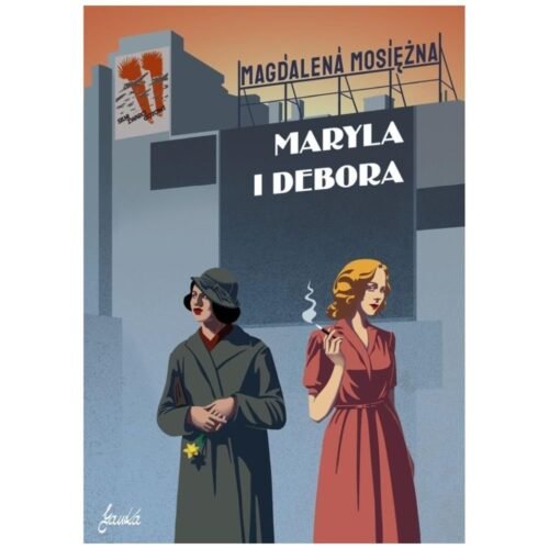 Saga warszawska. T.1 Maryla i Debora