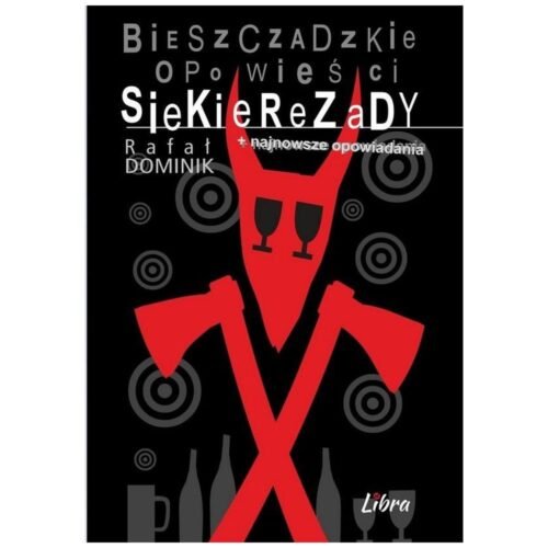 Bieszczadzkie opowieści Siekierezady