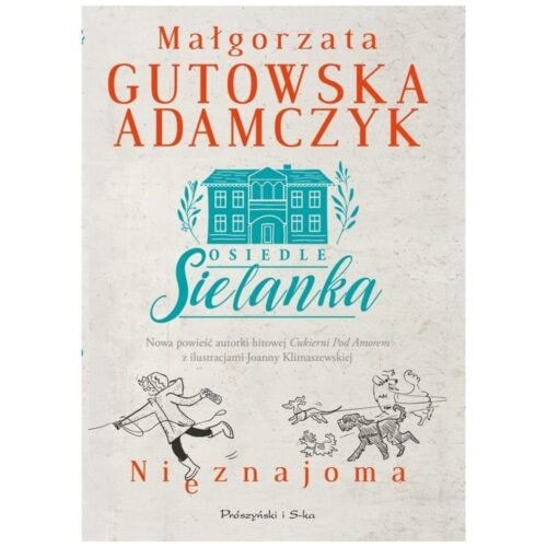 Osiedle Sielanka. Nieznajoma