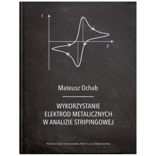 Wykorzystanie elektrod metalicznych w analizie..