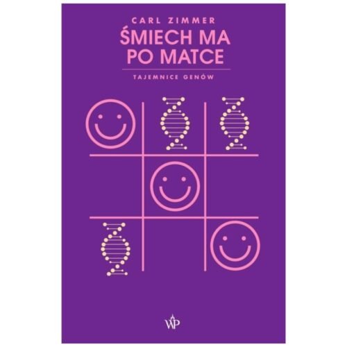 Śmiech ma po matce. Tajemnice genów