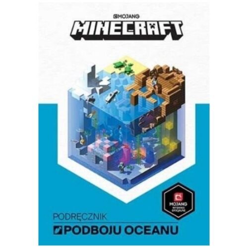 Minecraft. Podręcznik podboju oceanu