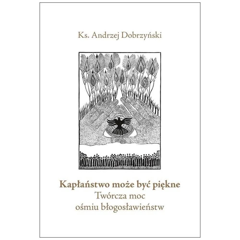 Kapłaństwo może być piękne