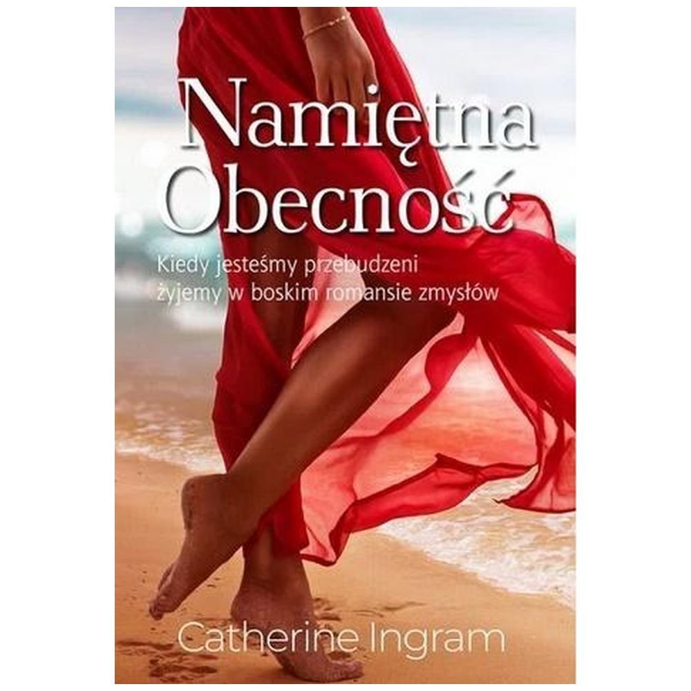 Namiętna obecność