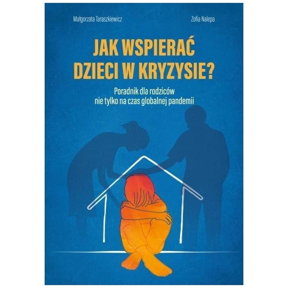 Jak wspierać dzieci w kryzysie?