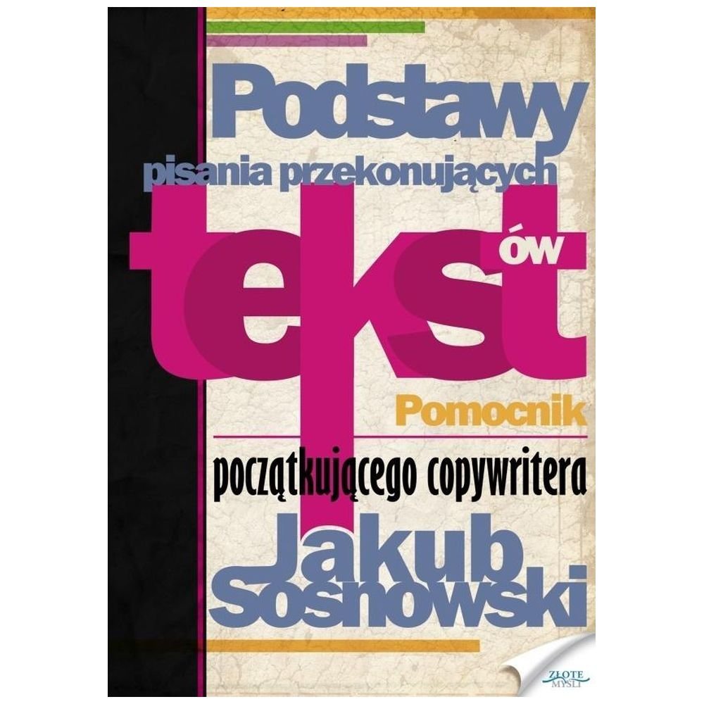 Podstawy pisania przekonujących tekstów