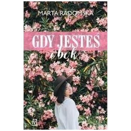 Gdy jesteś obok