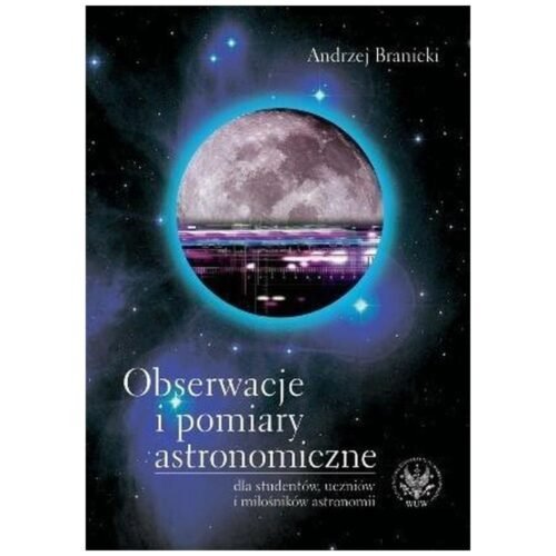 Obserwacje i pomiary astronomiczne dla studentów