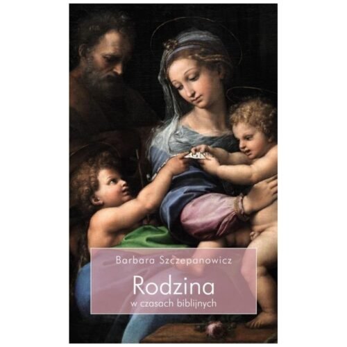 Rodzina w czasach biblijnych