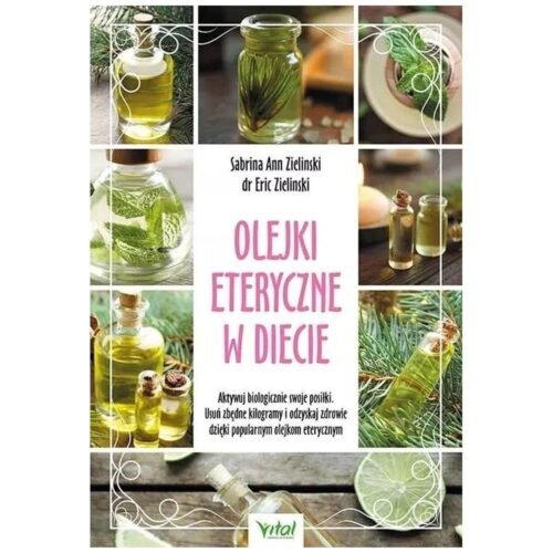 Olejki eteryczne w diecie