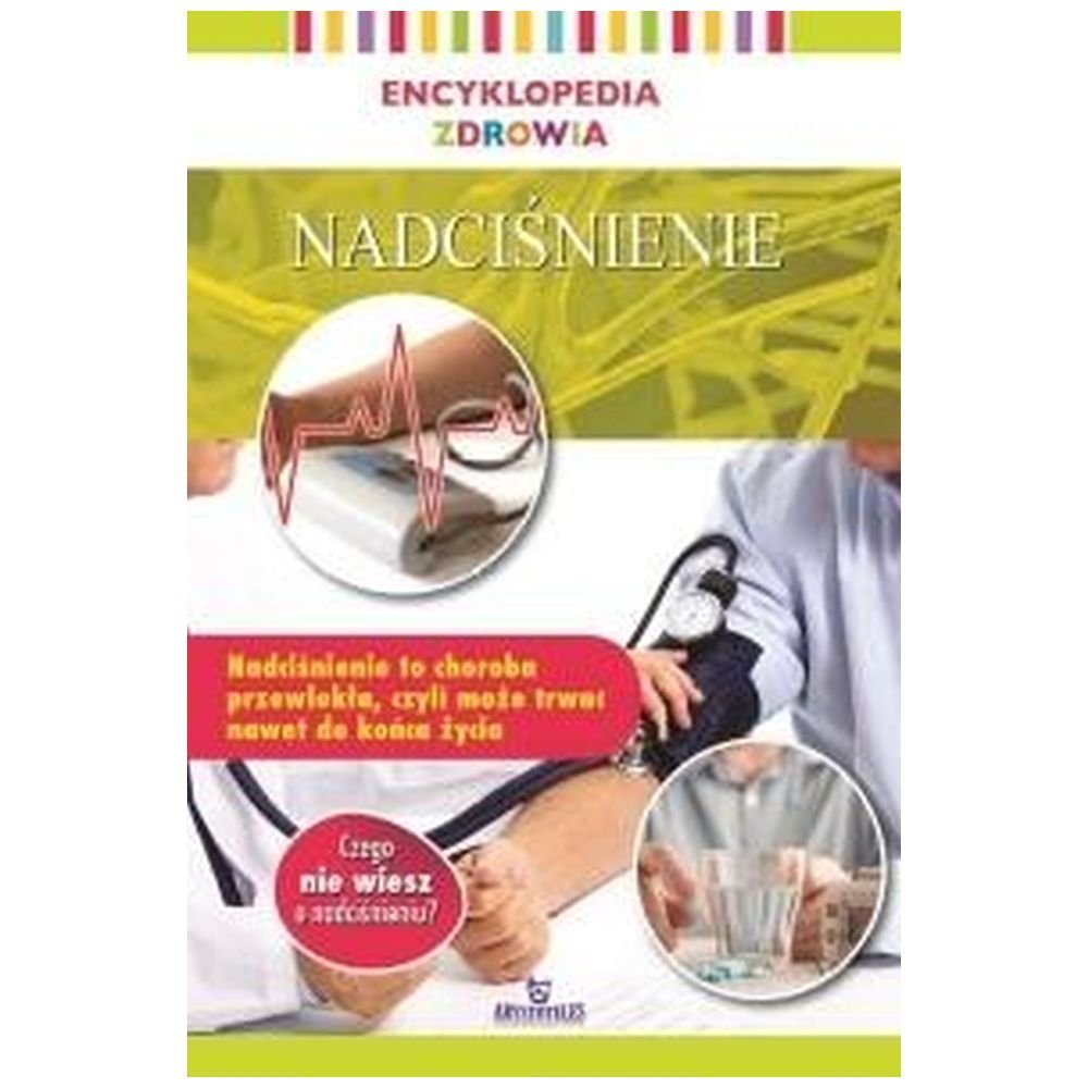 Encyklopedia zdrowia. Nadciśnienie