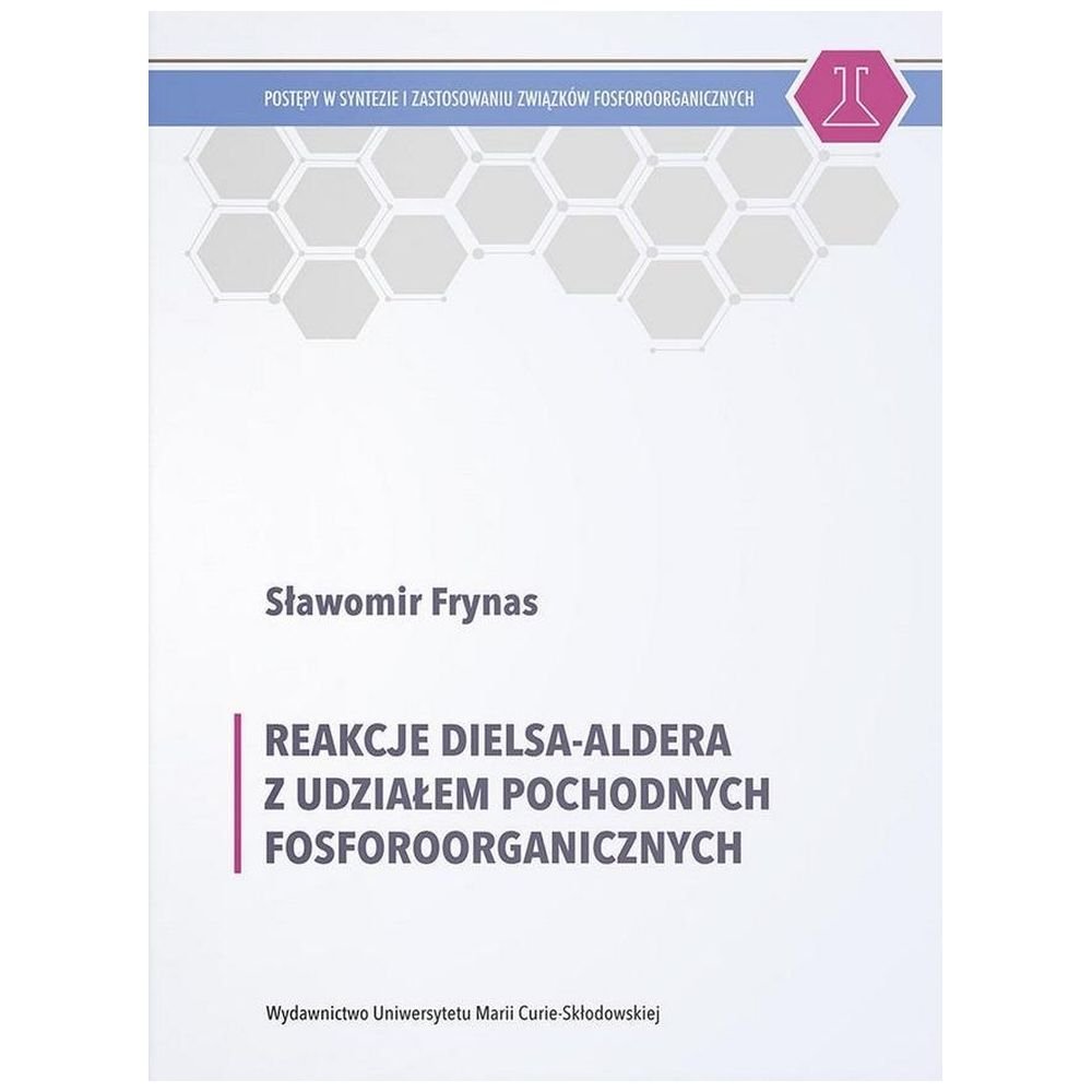 Reakcje Dielsa-Aldera z udziałem pochodnych fosfor