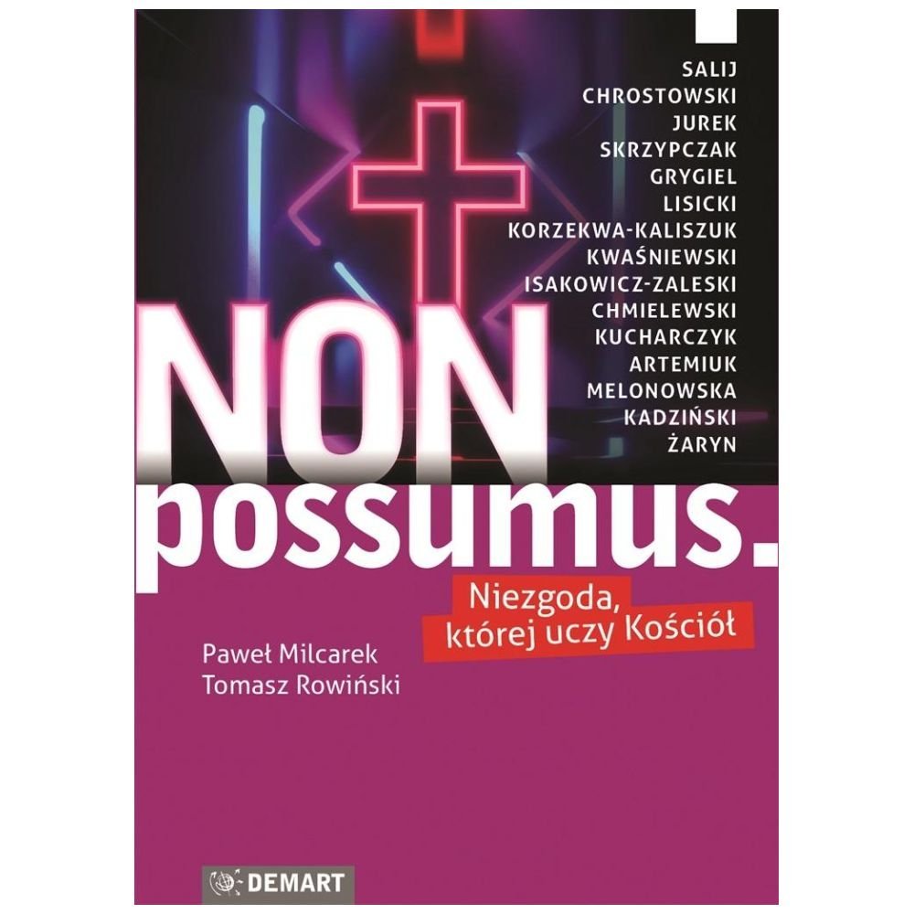 Non possumus. Niezgoda , której uczy kościół