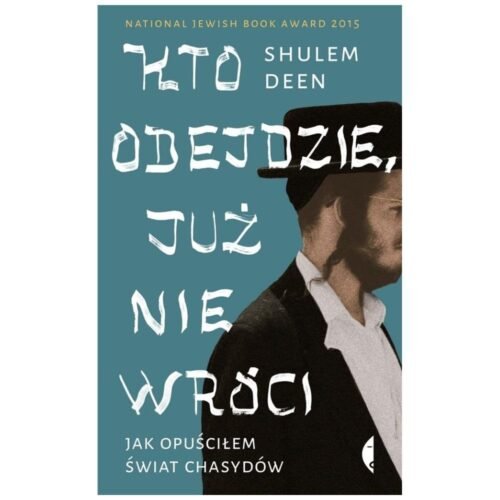 Kto odejdzie, już nie wróci