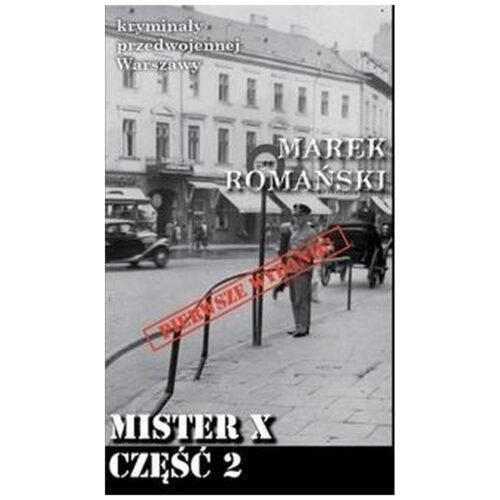 Kryminały przedwojennej Warszawy. Mister X cz.2