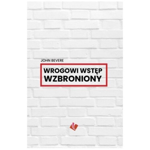 Wrogowi wstęp wzbroniony