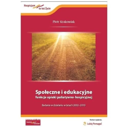 Społeczne i edukacyjne funkcje opieki...