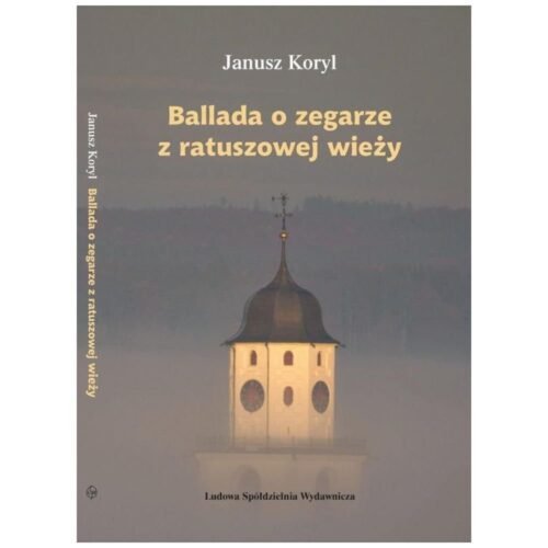 Ballada o zegarze z ratuszowej wieży