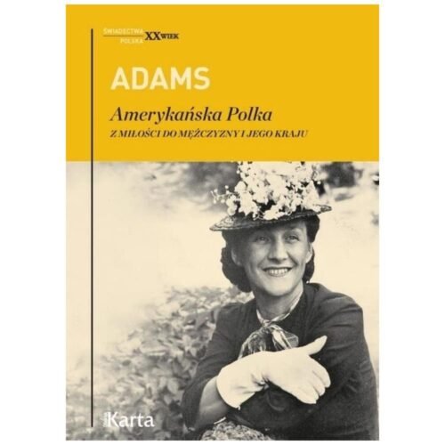 Amerykańska Polka. Z miłości do mężczyzny...