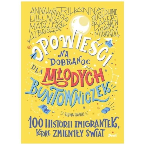 Opowieści na dobranoc dla młodych buntowniczek