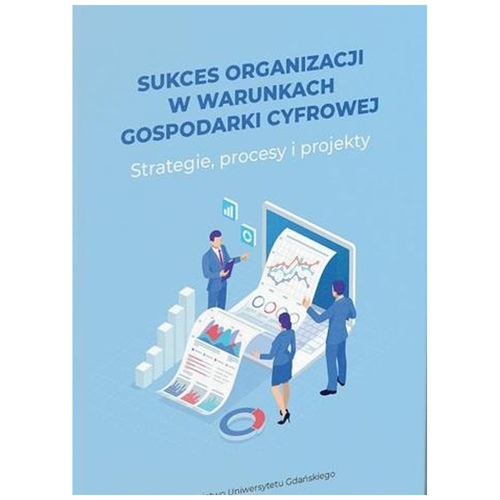 Sukces organizacji w warunkach gospodarki..