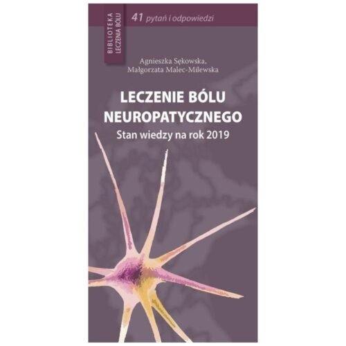 Leczenie bólu neuropatycznego