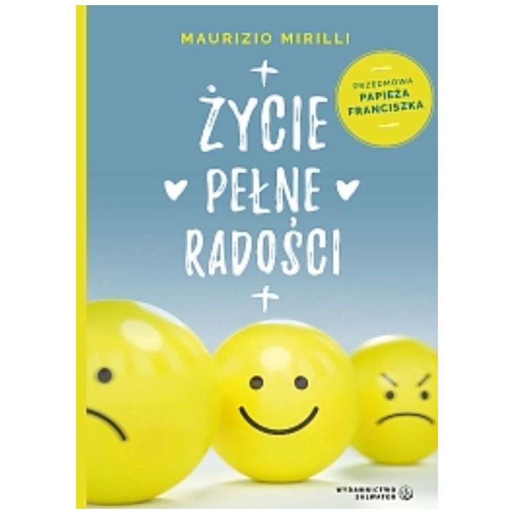 Życie pełne radości