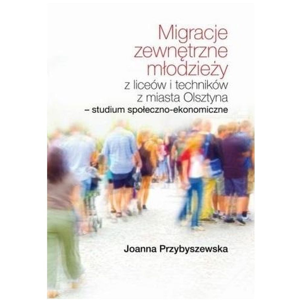 Migracje zewnętrzne młodzieży z liceów i..