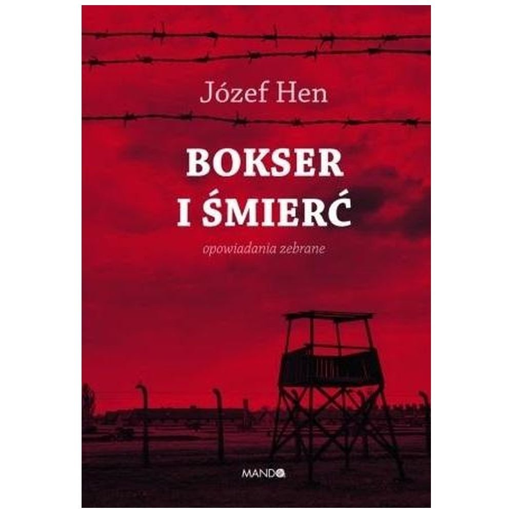 Bokser i śmierć. Opowiadania zebrane