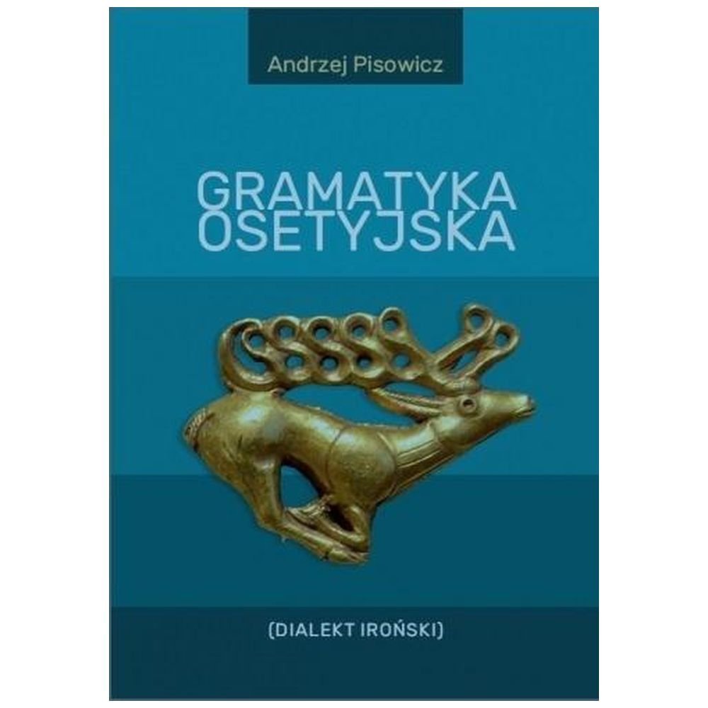 Gramatyka osetyjska (Dialekt Iroński)