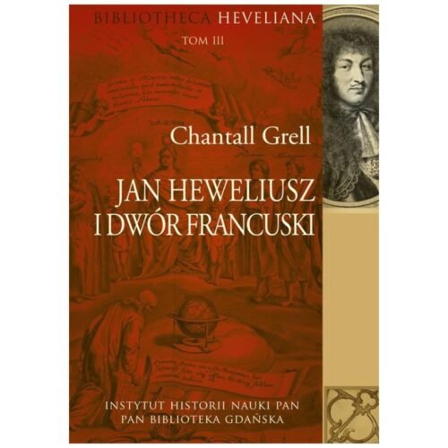 Jan Heweliusz i dwór francuski