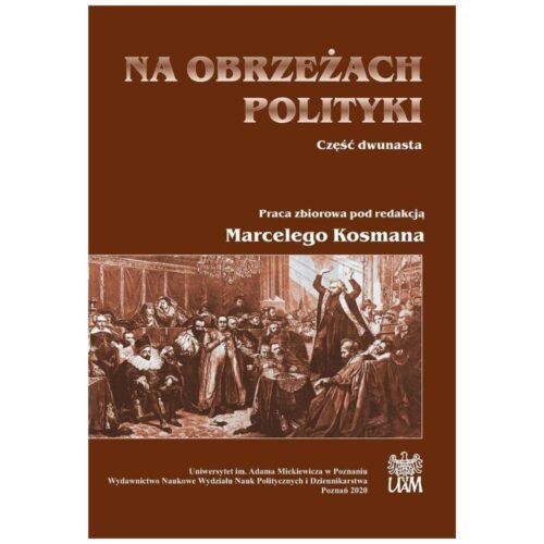 Na obrzeżach polityki cz.12