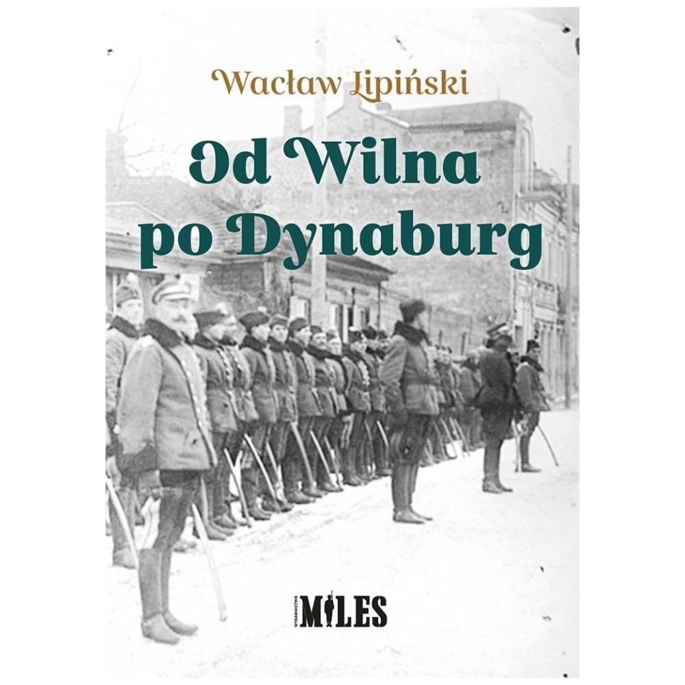 Od Wilna po Dynaburg