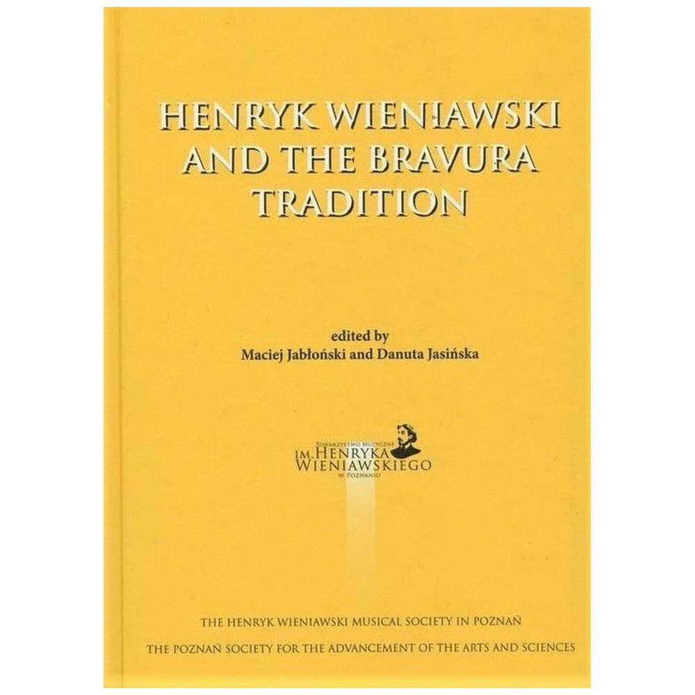 Henryk Wieniawski and the Bravura Tradition